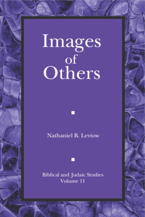 Cover image for Images of Others: Iconic Politics in Ancient Israel By Nathaniel Levtow