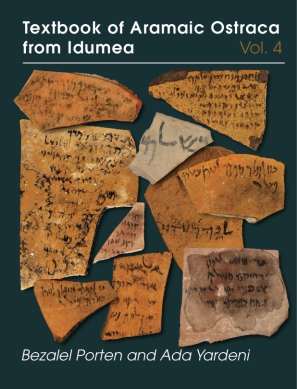 Cover image for Textbook of Aramaic Ostraca from Idumea, Volume 4 By Bezalel Porten and Ada Yardeni