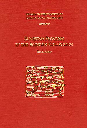 Cover image for CUSAS 02: Sumerian Proverbs in the Schøyen Collection By Bendt Alster