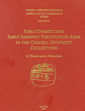 Cover image for CUSAS 11: Early Dynastic and Early Sargonic Tablets from Adab By Giuseppe Visicato and Aage Westenholz