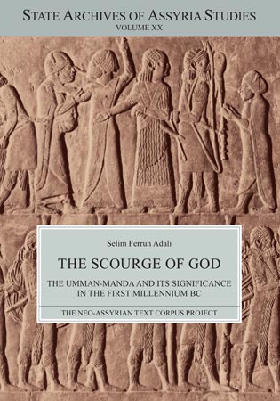 Cover image for The Scourge of God: The Umman-manda and Its Significance in the First Millennium BC By Selim Adali