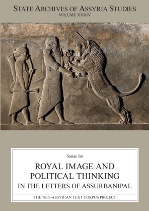 Cover image for Royal Image and Political Thinking in the Letters of Assurbanipal By Sanae Ito