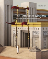 Cover image for The Temple of Ningirsu: The Culture of the Sacred in Mesopotamia By Sébastien Rey