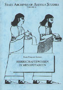 Cover image for Herrschaftswissen in Mesopotamien: Forman der Kommunikation zwischen Gott und Konig im 2 und 1. Jahrtausend v.Chr. By Beate Pongratz-Leisten