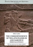 Cover image for The Correspondence of Tiglath-Pileser III and Sargon II from Calah/Nimrud By Mikko Luukko